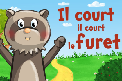 Parole Il court il court le furet