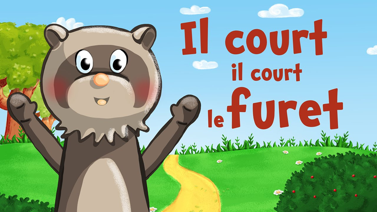 Parole Il court il court le furet